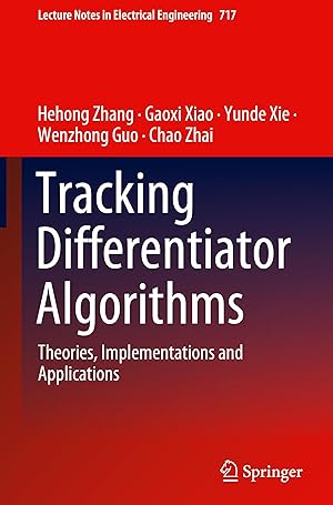 Seller image for Tracking Differentiator Algorithms: Theories, Implementations and Applications for sale by moluna