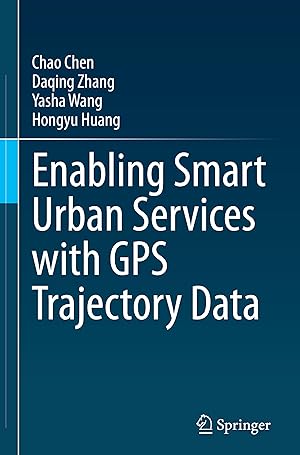 Immagine del venditore per Enabling Smart Urban Services with GPS Trajectory Data venduto da moluna