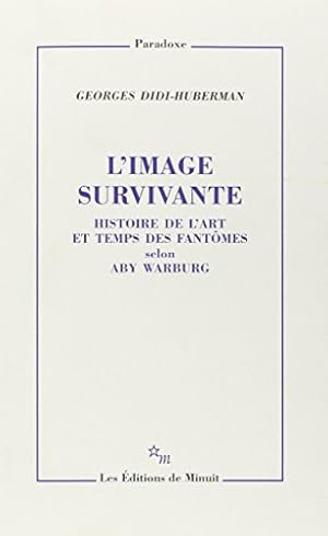 L'image survivante. Histoire de l'art et temps des fantômes selon Aby Warburg