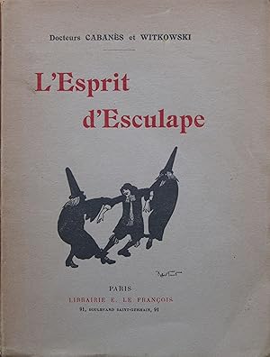 L'esprit d'Esculape (Gayetez d'Esculape - Nouvelle édition remaniée et considérablement augmentée