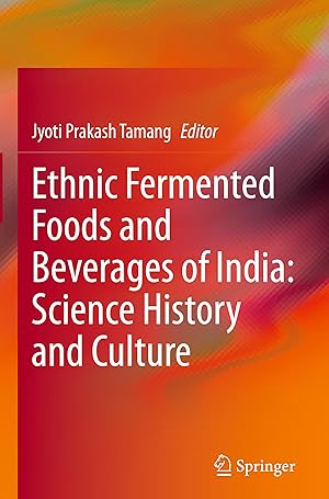 Immagine del venditore per Ethnic Fermented Foods and Beverages of India: Science History and Culture venduto da moluna