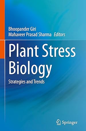 Bild des Verkufers fr Plant Stress Biology: Strategies and Trends zum Verkauf von moluna