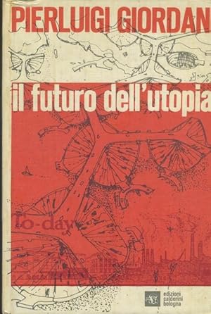 Il futuro dell'utopia