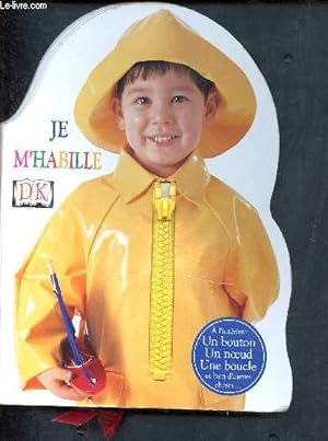 Image du vendeur pour Je m'habille - A l'intrieur un bouton, un noeud, une boucle et bien d'autres choses. mis en vente par Le-Livre