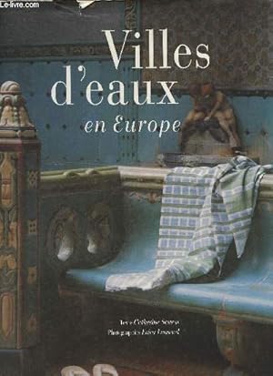Seller image for Villes d'eaux en Europe for sale by Le-Livre