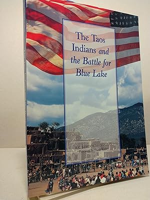 The Taos Indians and the Battle For Blue Lake