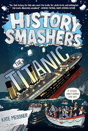 Imagen del vendedor de History Smashers: The Titanic (Paperback) a la venta por Grand Eagle Retail
