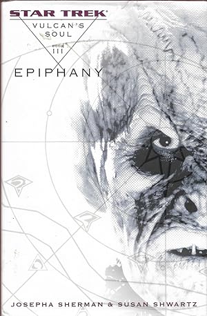 Seller image for Star Trek: The Original Series: Vulcan's Soul #3: Epiphany (v. 3) for sale by First Class Used Books