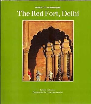 Imagen del vendedor de Travel to Landmarks. The Red Fort, Delhi a la venta por SOSTIENE PEREIRA