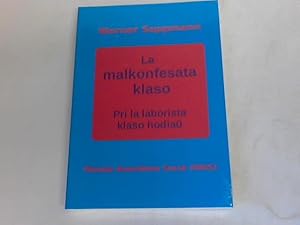 La malkonfesata klaso. Pri la laborista klaso hodiau