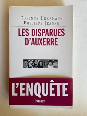 Seller image for Les Disparues d'Auxerre for sale by Librairie Axel Benadi