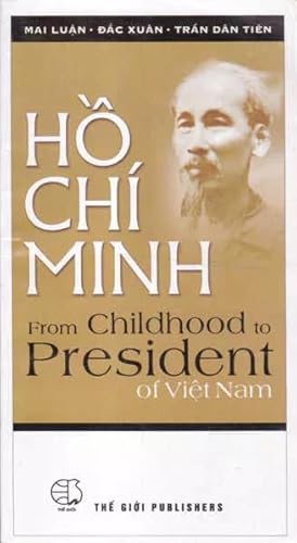 Immagine del venditore per H? Ch? Minh, de la infancia a presidente de Viet Nam venduto da Green Libros