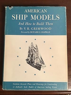 Image du vendeur pour American Ship Models And How To Build Them mis en vente par Shadetree Rare Books