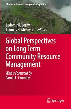 Bild des Verkufers fr Global Perspectives on Long Term Community Resource Management zum Verkauf von AHA-BUCH GmbH
