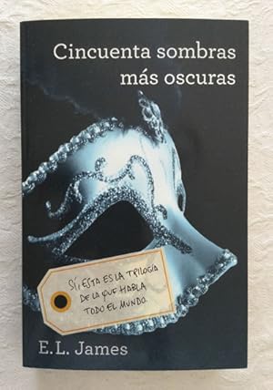 Imagen del vendedor de Cincuenta sombras ms oscuras a la venta por Libros Ambig