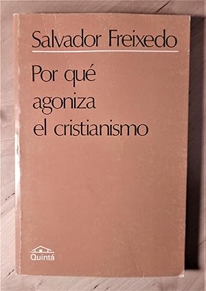 Imagen del vendedor de Por qu agoniza el cristianismo a la venta por Llibres Bombeta