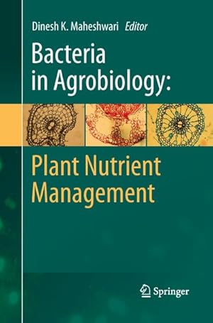 Bild des Verkufers fr Bacteria in Agrobiology: Plant Nutrient Management zum Verkauf von AHA-BUCH GmbH