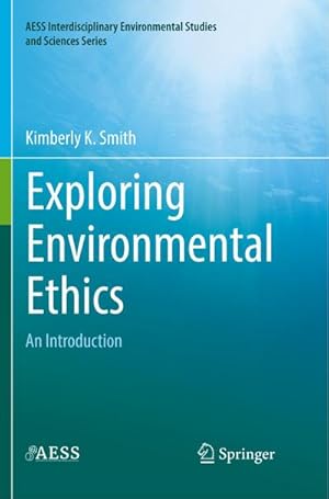 Bild des Verkufers fr Exploring Environmental Ethics : An Introduction zum Verkauf von AHA-BUCH GmbH