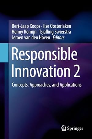 Bild des Verkufers fr Responsible Innovation 2 : Concepts, Approaches, and Applications zum Verkauf von AHA-BUCH GmbH