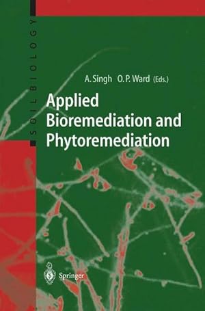 Bild des Verkufers fr Applied Bioremediation and Phytoremediation zum Verkauf von AHA-BUCH GmbH