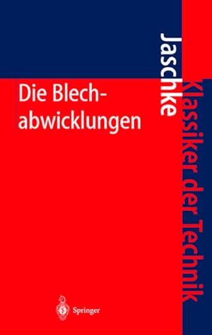 Bild des Verkufers fr Die Blechabwicklungen : Eine Sammlung praktischer Verfahren und ausgewhlter Beispiele zum Verkauf von AHA-BUCH GmbH