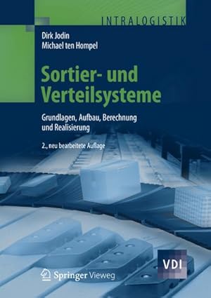 Bild des Verkufers fr Sortier- und Verteilsysteme : Grundlagen, Aufbau, Berechnung und Realisierung zum Verkauf von AHA-BUCH GmbH