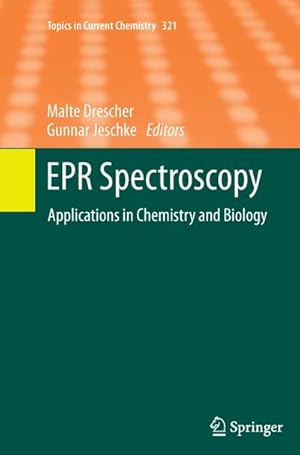 Seller image for EPR Spectroscopy : Applications in Chemistry and Biology for sale by AHA-BUCH GmbH