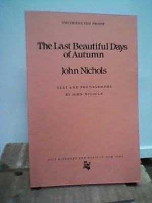 Seller image for Last Beautiful Days of Autumn (uncorrected proof) for sale by Brodsky Bookshop