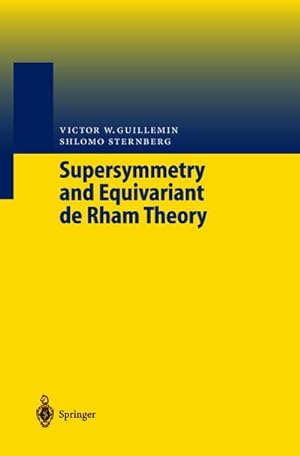 Seller image for Supersymmetry and Equivariant de Rham Theory for sale by AHA-BUCH GmbH
