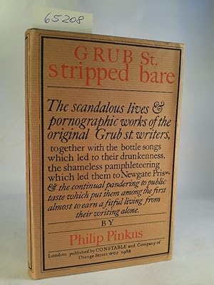 Seller image for Grub St. Stripped Bare - The Scandalous Lives & Pornographic Works of the Original Grub St. Writers for sale by ANTIQUARIAT Franke BRUDDENBOOKS