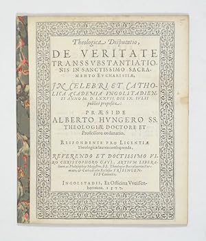 Immagine del venditore per Theologica disputatio, de veritate transsubstantiationis in sanctissimo sacramento eucharistiae [.]. venduto da Versandantiquariat Wolfgang Friebes