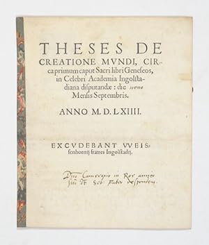 Theses de creatione mundi, circa primum caput sacri libri Genesos [.].