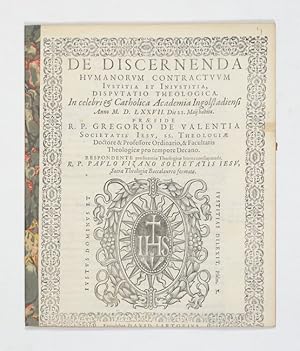De discernenda humanorum contractuum iustitia et iniustitia, disputatio theologica.