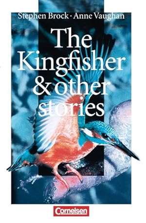 Imagen del vendedor de Cornelsen English Library - Fiction: 7. Schuljahr, Stufe 1 - The Kingfisher and Other Stories: Textheft. Mit Aufgaben und Activities a la venta por Versandantiquariat Felix Mcke