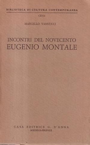 Bild des Verkufers fr Incontri del Novecento. Eugenio Montale. zum Verkauf von FIRENZELIBRI SRL