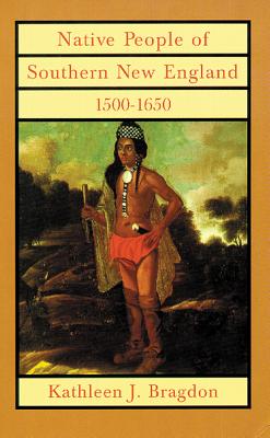 Seller image for Native People of Southern New England, 1500-1650 (Hardback or Cased Book) for sale by BargainBookStores