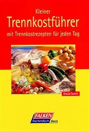 Seller image for Kleiner Trennkostfhrer for sale by Versandantiquariat Felix Mcke