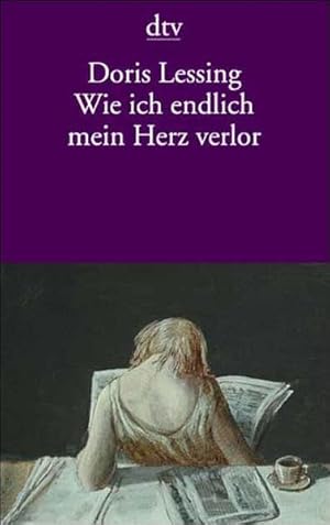 Seller image for Wie ich endlich mein Herz verlor for sale by Versandantiquariat Felix Mcke