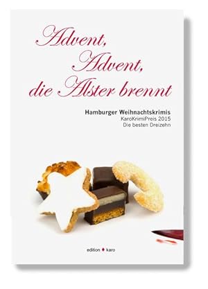 Imagen del vendedor de Advent, Advent, die Alster brennt: Hamburger Weihnachtskrimis a la venta por Versandantiquariat Felix Mcke