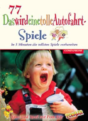 Bild des Verkufers fr 77 DaswirdeinetolleAutofahrt-Spiele zum Verkauf von Versandantiquariat Felix Mcke