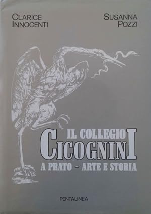 Immagine del venditore per Il Collegio Cigognini a Prato. Arte e storia. venduto da FIRENZELIBRI SRL