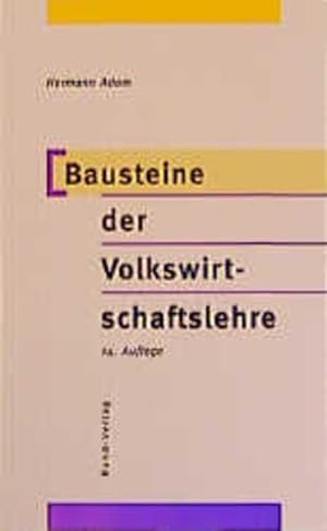 Seller image for Bausteine der Volkswirtschaftslehre for sale by Versandantiquariat Felix Mcke
