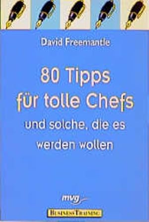 Bild des Verkufers fr 80 Tipps fr tolle Chefs. . und solche, die es werden wollen zum Verkauf von Versandantiquariat Felix Mcke