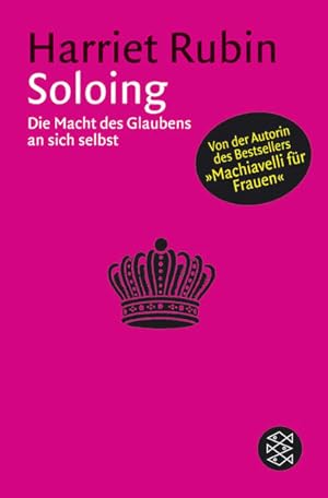 Bild des Verkufers fr Soloing: Die Macht des Glaubens an sich selbst (Fischer Ratgeber) zum Verkauf von Versandantiquariat Felix Mcke