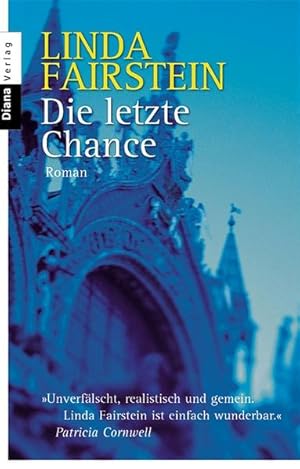Seller image for Die letzte Chance: Roman for sale by Versandantiquariat Felix Mcke