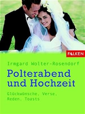 Image du vendeur pour Polterabend und Hochzeit mis en vente par Versandantiquariat Felix Mcke