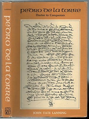 Seller image for Pedro de la Torre: Doctor to Conquerors for sale by Between the Covers-Rare Books, Inc. ABAA