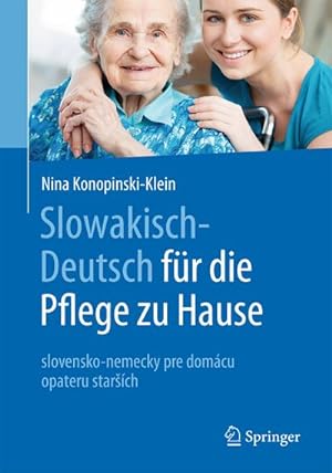 Bild des Verkufers fr Slowakisch-Deutsch fr die Pflege zu Hause zum Verkauf von Rheinberg-Buch Andreas Meier eK