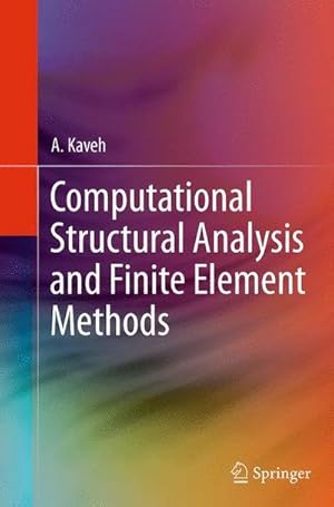 Bild des Verkufers fr Computational Structural Analysis and Finite Element Methods zum Verkauf von AHA-BUCH GmbH