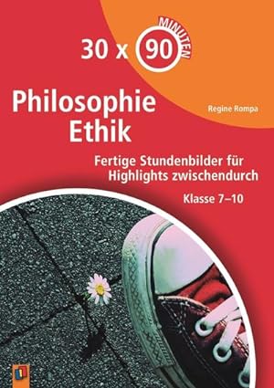 Image du vendeur pour 30 x 90 Minuten - Philosophie/Ethik mis en vente par Rheinberg-Buch Andreas Meier eK